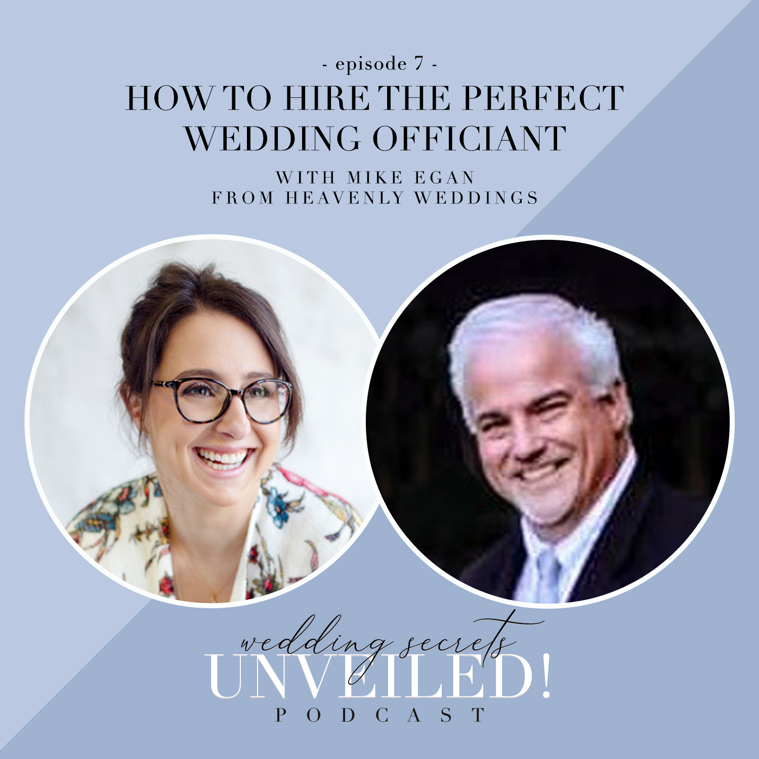How to hire the perfect officiant: Wedding Secrets Unveiled! podcast interview with Mike Egan of Heavenly Weddings in Rhode Island