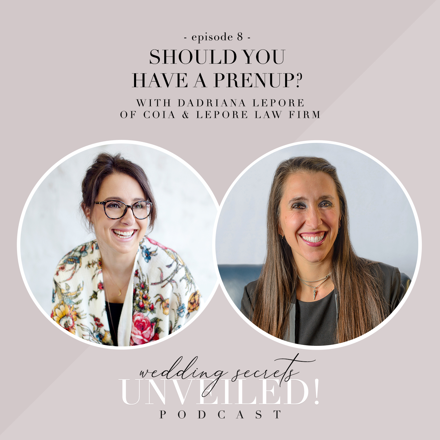Should you have a prenup? Podcast episode with Dadriana Lepore of Coia & Lepore Law Firm