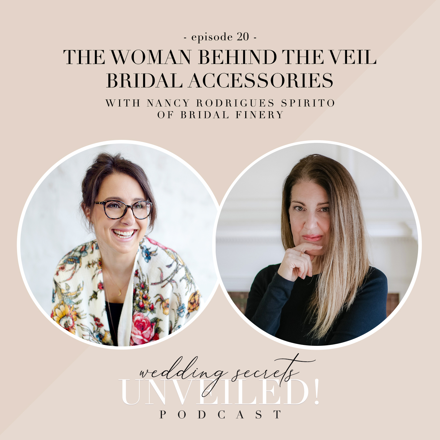 Bridal Accessories:  Interview with Nancy Rodrigues Spirito of Bridal Finery on the Wedding Secrets Unveiled! Podcast