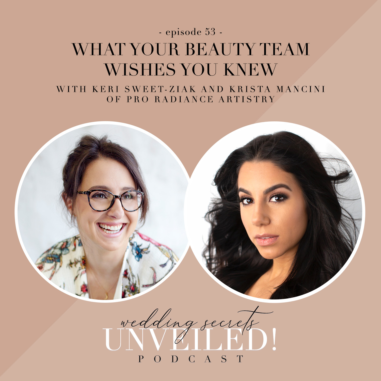 What Your Beauty Team Wishes You Knew: Interview with Krista Mancini and Keri Sweet-Ziak of Pro Radiance Artistry