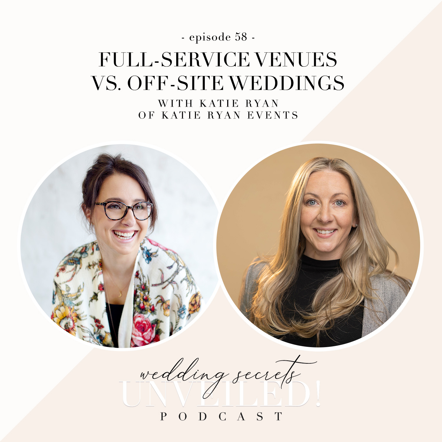 Tips for full-service venues vs. off-site weddings with Katie Ryan of Katie Ryan Events on Wedding Secrets Unveiled! podcast