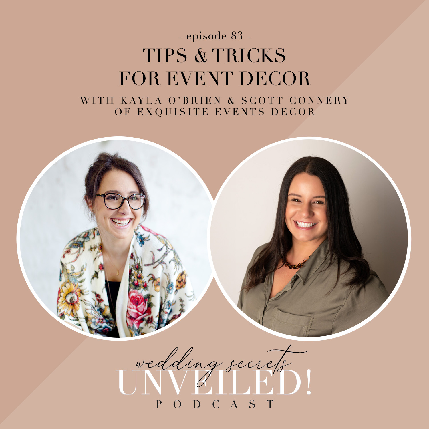 Tips & Tricks for Event Design: how to create personalized wedding designs with Exquisite Events Decor on Wedding Secrets Unveiled! Podcast